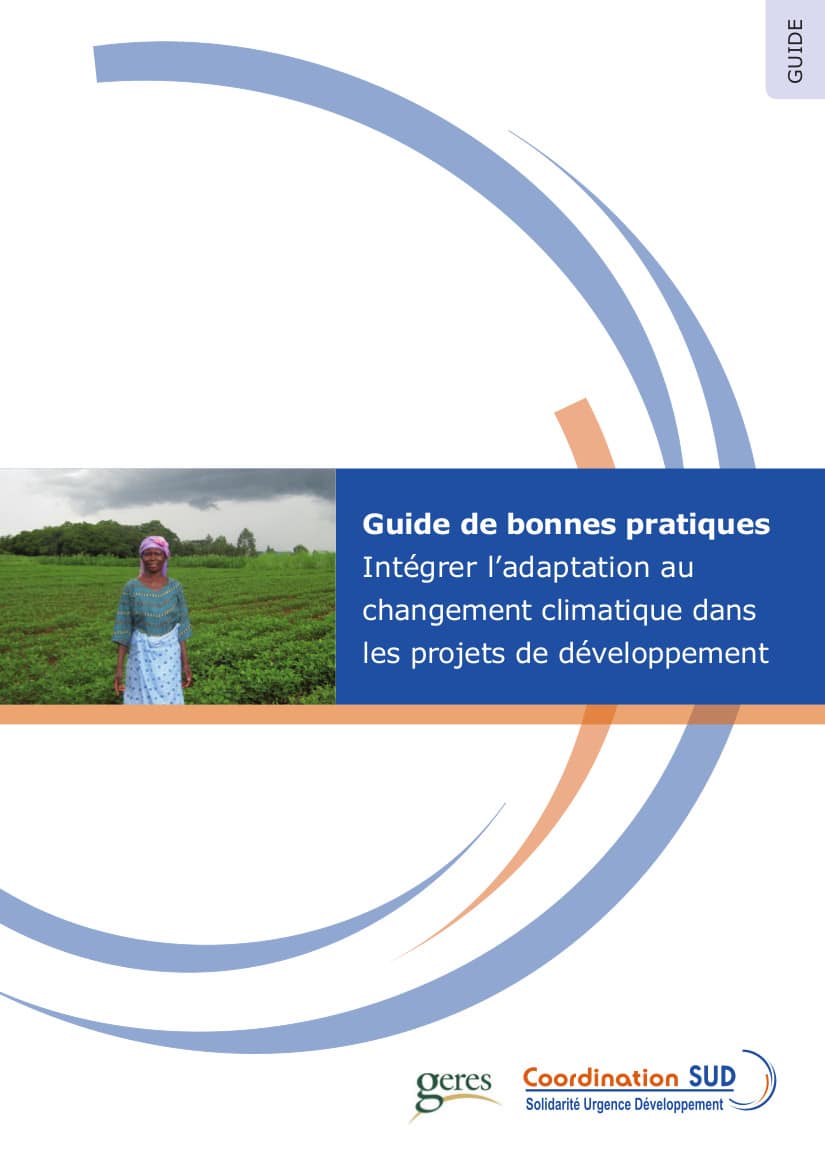 Guide de bonnes pratiques adaptation au changement climatique dans les projets de développement