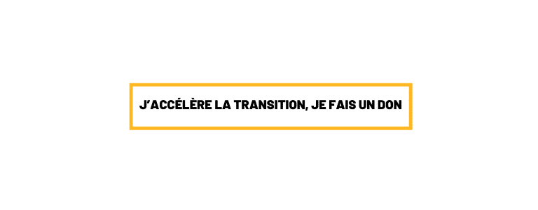 J'accélère la transition, je fais un don